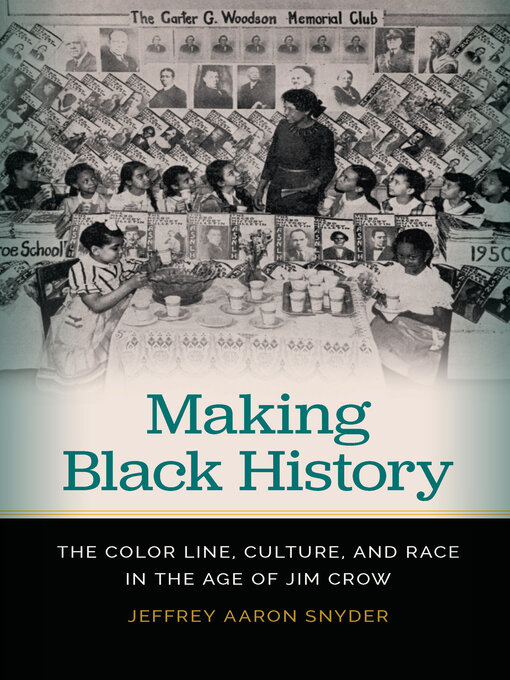 Title details for Making Black History by Jeffrey Aaron Snyder - Wait list